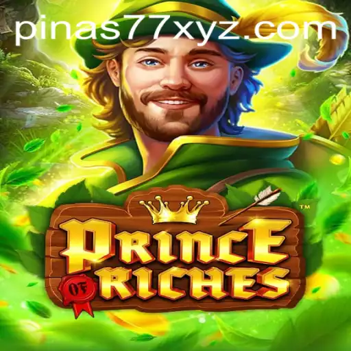 Experience the Thrill of PrinceOfRiches: A New Era of Gaming